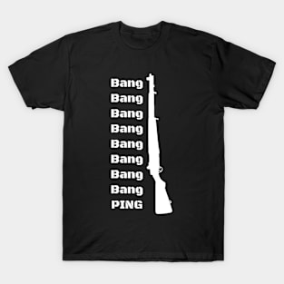 Bang, Bang, PING! T-Shirt